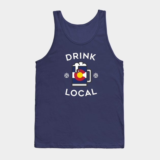 Drink Local Colorado Tank Top by tylerberry4